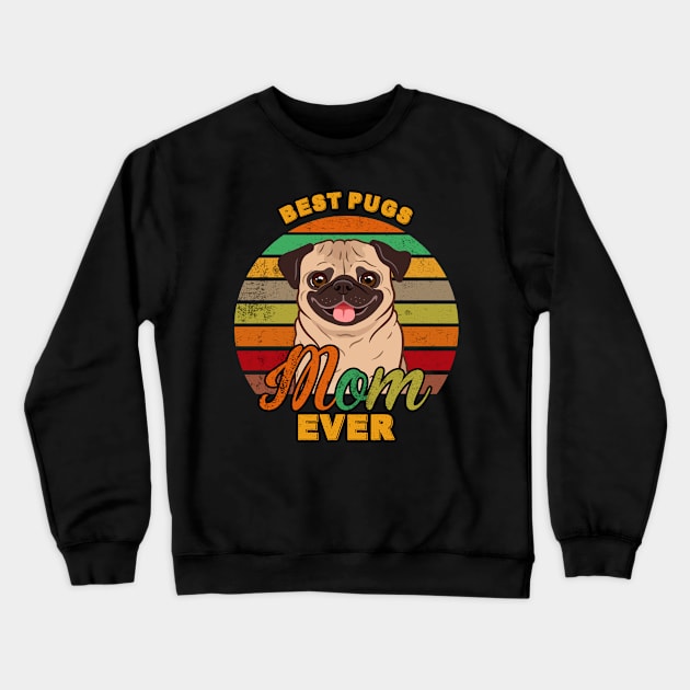 Best Pugs Mom Ever Crewneck Sweatshirt by franzaled